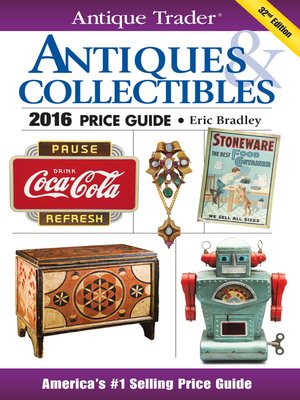 cover image of Antique Trader Antiques & Collectibles Price Guide 2016